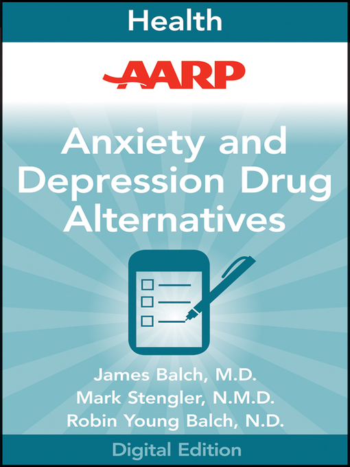 Title details for AARP Anxiety and Depression Drug Alternatives by James F. Balch - Available